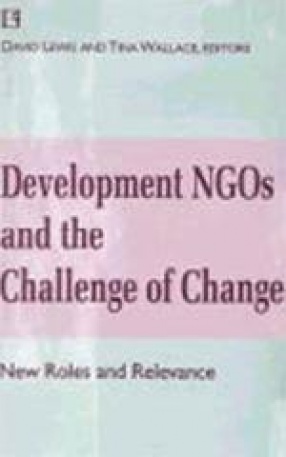 Development NGOs and the Challenge of Change: New Roles and Relevance