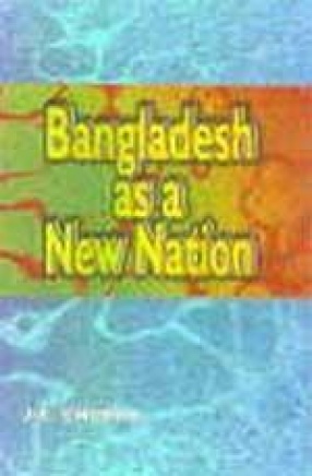 Bangladesh as a New Nation