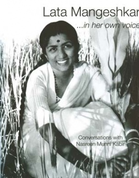 Lata Mangeshkar ...in her own voice