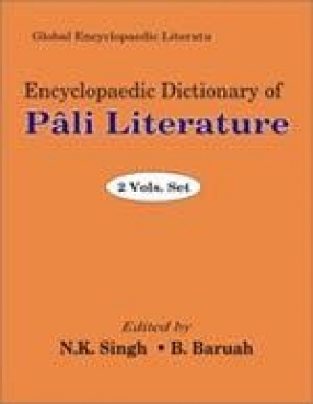 Encyclopaedic Dictionary of Pali Literature (In 2 Volumes)