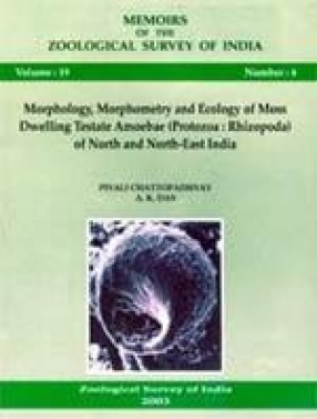 Morphology, Morphometry and Ecology of Moss Dwelling Testate Amoebae (Protozoa: Rhizopoda) of North and North-East India