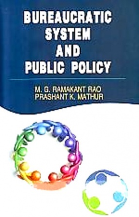 Bureaucratic System and Public Policy