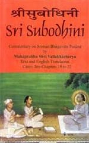 Sri Subodhini: Commentary on Srimad Bhagavata Purana (Volume 5)