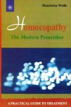 Homoeopathy:  The Modern Prescriber