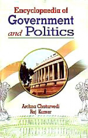 Encyclopaedia of Indian Government and Politics (In 10 Volumes)