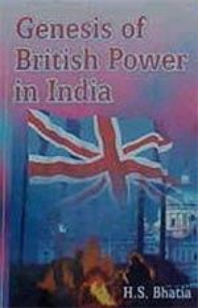 Genesis of British Power in India