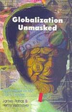 Globalization Unmasked: Imperialism in the 21 Century