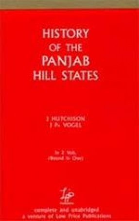 History of the Panjab Hill States (2 Volumes Bound in One)