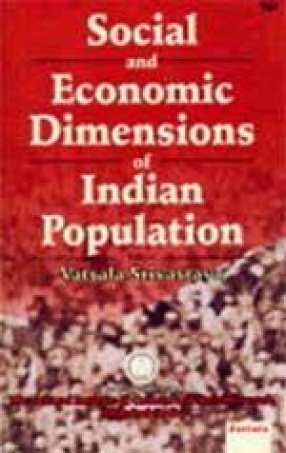 Social and Economic Dimensions of Indian Population
