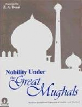 Nobility Under the Great Mughals