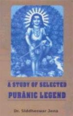 A Study of Selected Puranic Legends
