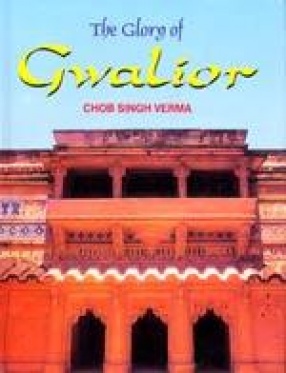 The Glory of Gwalior