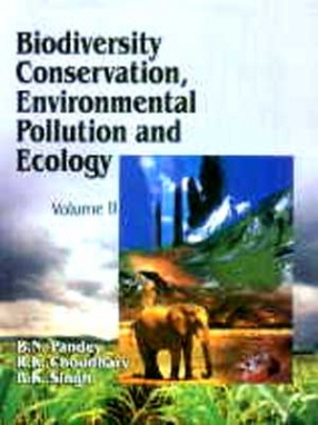 Biodiversity Conservation, Environmental Pollution and Ecology (In 2 Volumes)