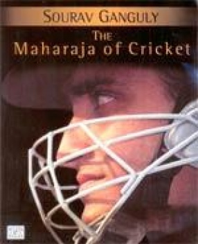 Sourav Ganguly: The Maharaja of Cricket