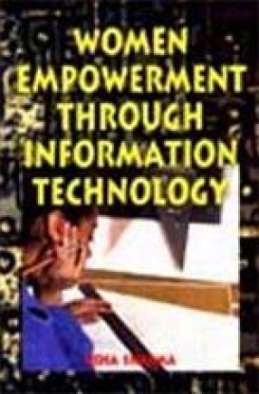 Women Empowerment Through Information Technology