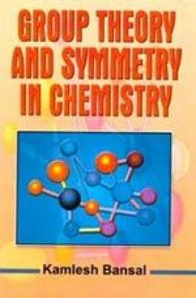 Group Theory and Symmetry in Chemistry