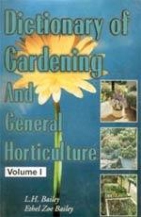 Dictionary of Gardening and General Horticulture (In 2 Volumes)