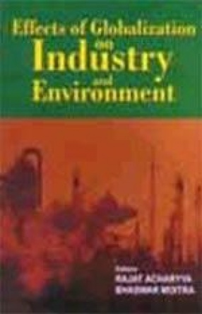 Effects of Globalization on Industry and Environment