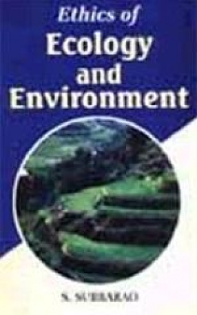 Ethics of Ecology and Environment