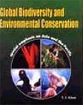 Global Biodiversity and Environmental Conservation: Special Emphasis on Asia and the Pacific