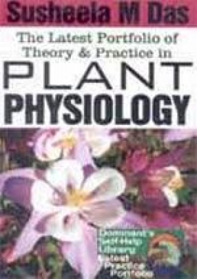 The Latest Portfolio of Theory & Practice in Plant Physiology