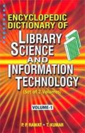 Encyclopedic Dictionary of Library Science and Information Technology (In 2 Volumes)