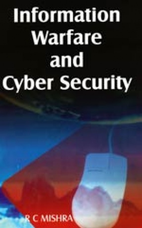 Information Warfare and Cyber Security