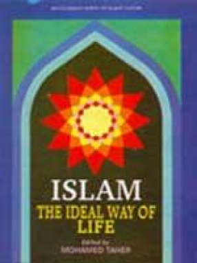 Islam: The Ideal Way of Life