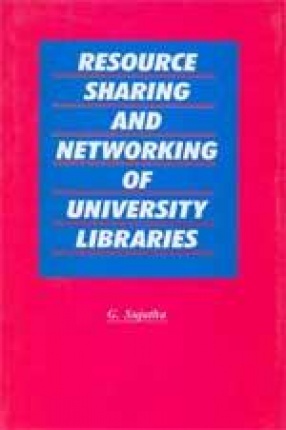 Resource Sharing and Networking of University Libraries