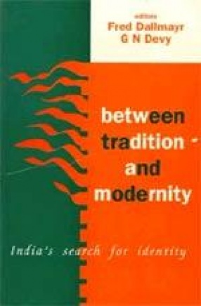 Between Tradition and Modernity: India`s Search for Identity