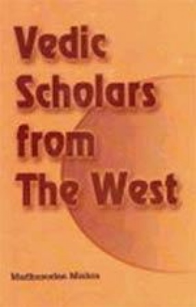 Vedic Scholars from The West