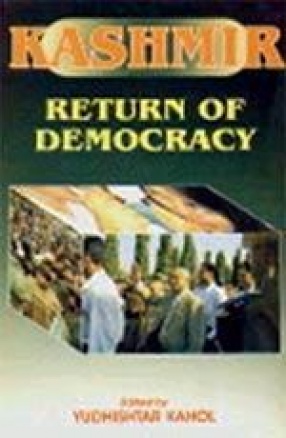 Kashmir: Return of Democracy