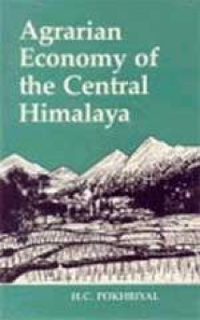 Agrarian Economy of the Central Himalaya