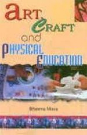 Art, Craft and Physical Education