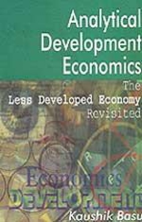 Analytical Development Economics: The Less Developed Economy Revisited