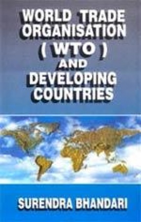 World Trade Organisation (WTO) and Developing Countries