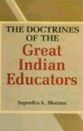 The Doctrines of the Great Indian Educators