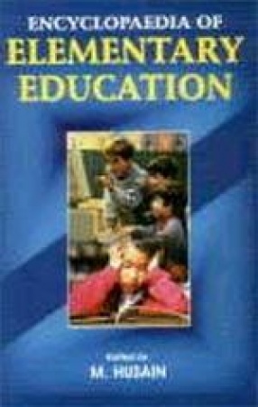 Encyclopaedia of Elementary Education (In 3 Volumes)