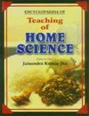 Encyclopaedia of Teaching of Home Science (In 3 Volumes)