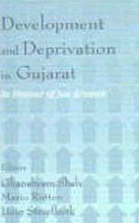 Development and Deprivation in Gujarat: In Honour of Jan Breman