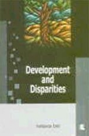 Development and Disparities: Experiences from Southern India