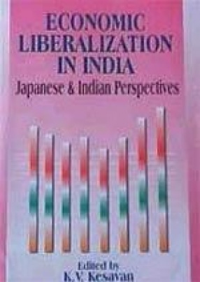 Economic Liberalization in India: Japanese and Indian Perspectives