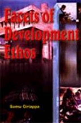 Facets of Development Ethos