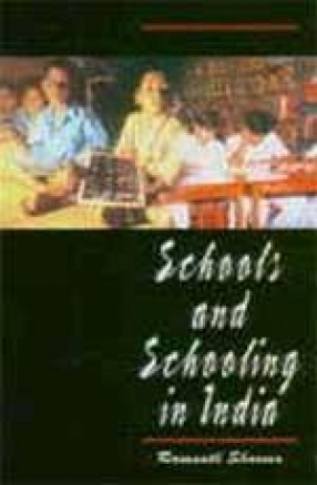 Schools and Schooling in India: A Comparative and Critical Estimate