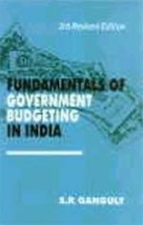 Fundamentals of Government Budgeting in India