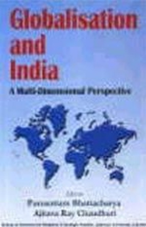Globalisation and India: A Multi-Dimensional Perspective