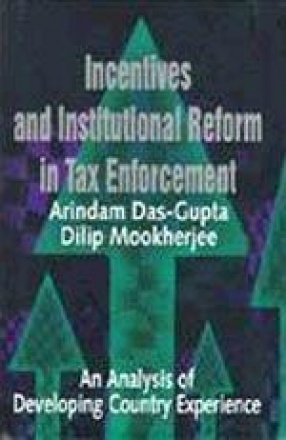 Incentives and Institutional Reform in Tax Enforcement