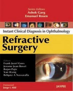 Instant Clinical Diagnosis in Ophthalmology: Refractive Surgery 