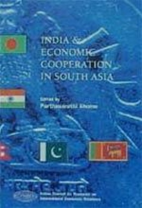 India and Economic Cooperation in South Asia