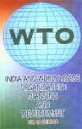 India and World Trade Organisation: Planning and Development